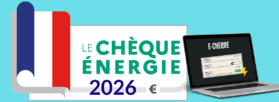Chèque énergie 2026 : vérifiez votre éligibilité